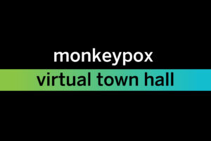 Monkeypox Virtual Town Hall