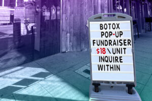 Botox Pop-Up at Strut – Trans Care Fundraising Event