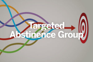Targeted Abstinence Skills & Support Group