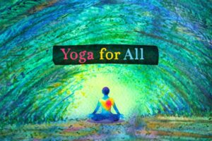 Yoga for All – Support Group