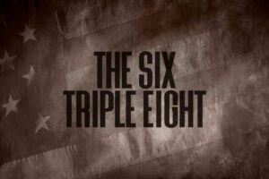 “The Six Triple Eight” Film Screening at Strut
