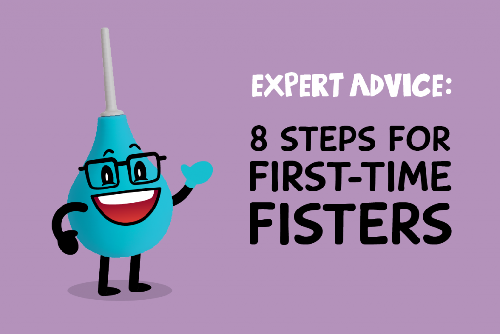 Expert Advice 8 Steps For First Time Fisters San Francisco Aids Foundation 