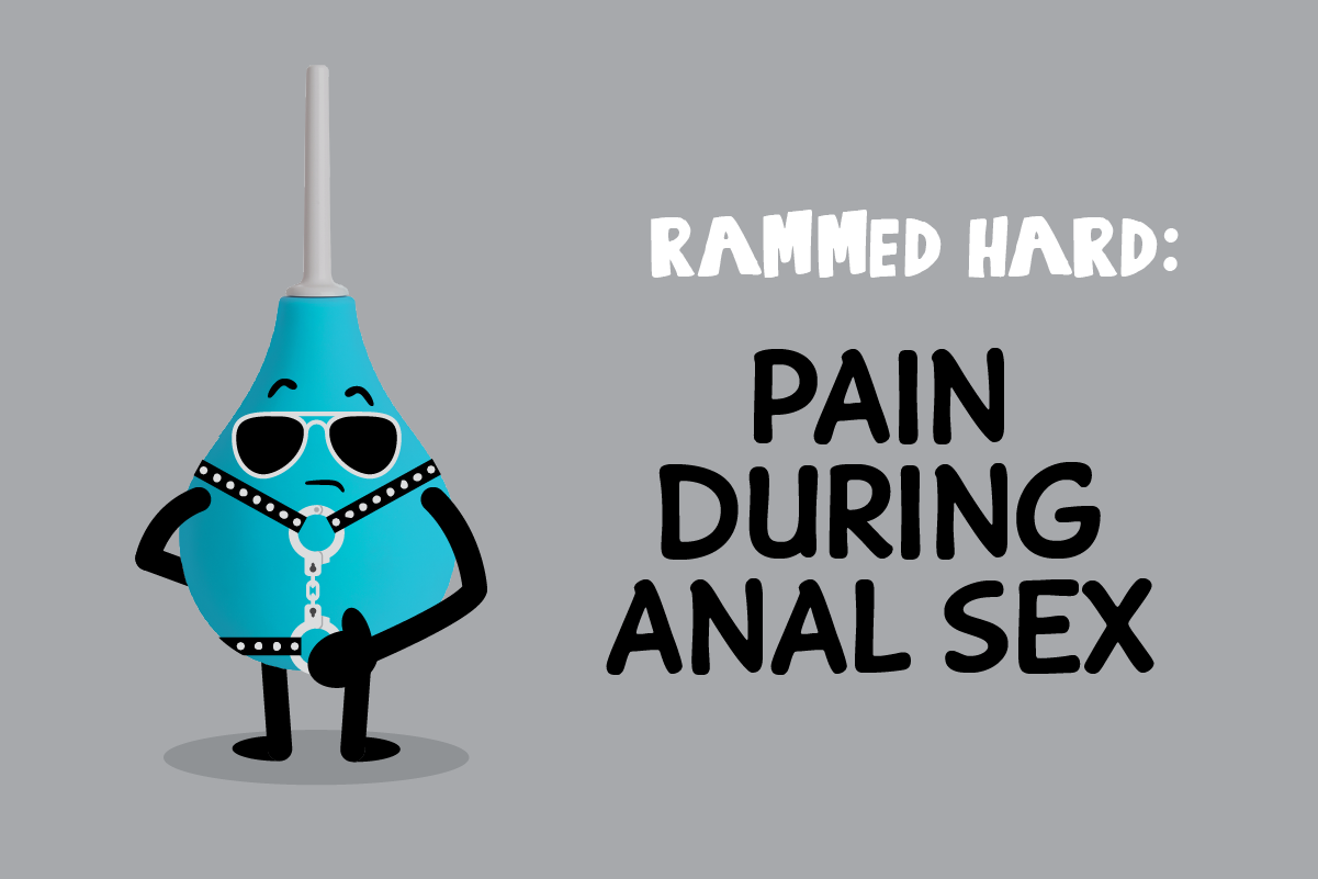 Rammed hard and fast” Heres what you said about pain during anal picture